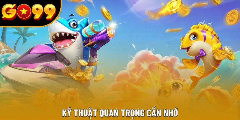 Kỹ thuật quan trọng cần nhớ Kỹ thuật quan trọng cần nhớ